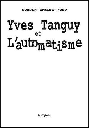 Yves Tanguy et l'automatisme