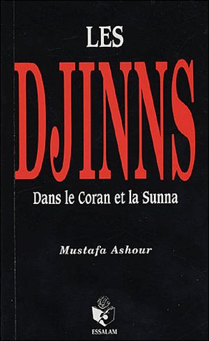 Les djinns dans le Coran et la Sunna