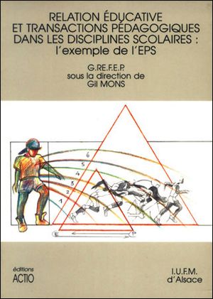 Relation éducative et transactions pédagogiques dans les disciplines scolaires