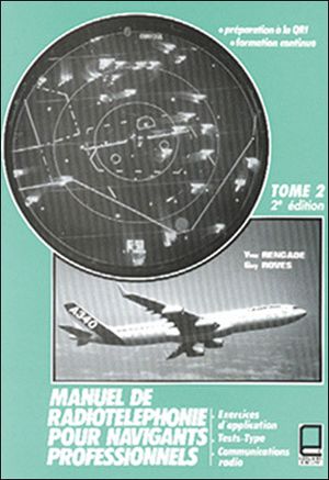 Manuel de radiotéléphonie pour navigants professionnels