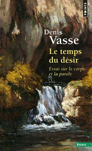 Le temps du desir