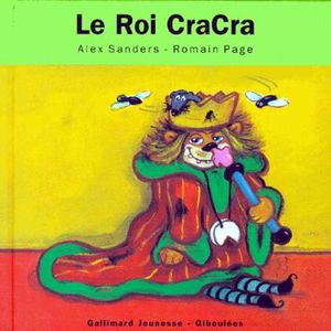 Le roi Cracra