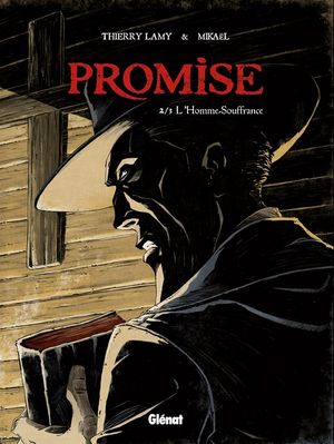 L'Homme-Souffrance - Promise, tome 2