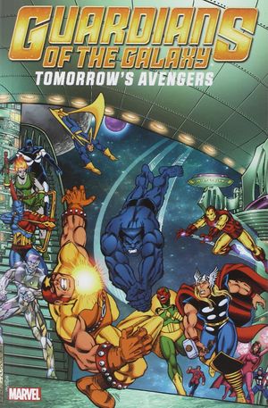 Guardians of the Galaxy: Tomorrow's Avengers, Volume 2