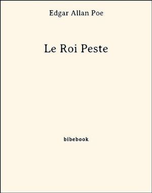 Le Roi Peste