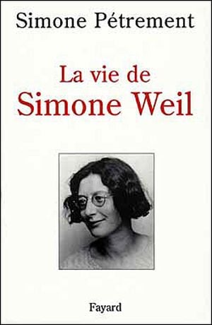 La vie de Simone Weil