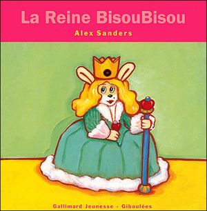 La reine Bisoubisou