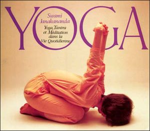 Yoga tantra et méditation dans la vie quotidienne