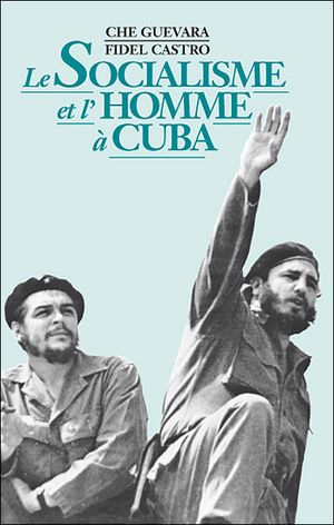 Le socialisme et l'homme à Cuba