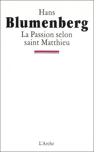 La Passion selon saint Matthieu