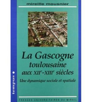 Gascogne toulousaine au xiie et xiiie siecles