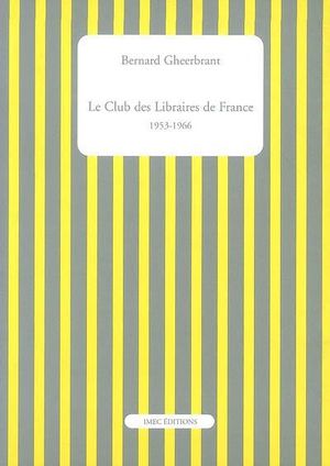 Club des libraires de france 1953-1966