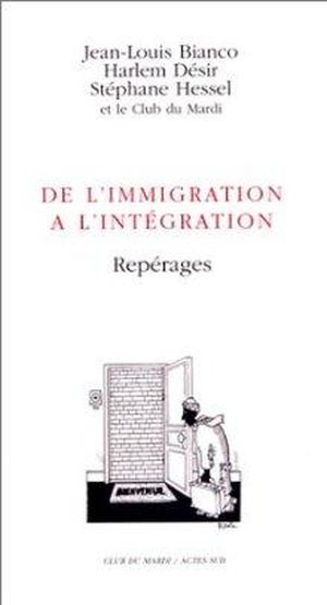 De l'immigration à l'intégration