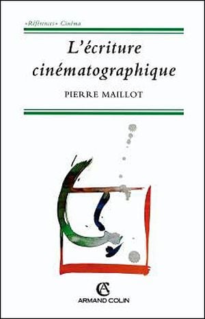 Ecriture cinematographique