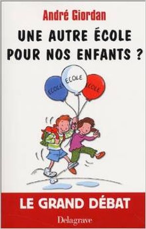 Une autre école pour nos enfants ?