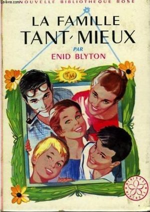 La Famille Tant-Mieux