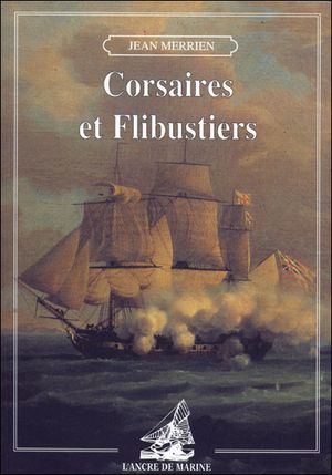 Corsaires et flibustiers