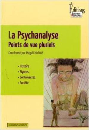 La psychanalyse, points de vue pluriels