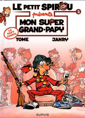 Mon super Grand-Papy - Le Petit Spirou présente, tome 2