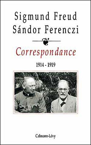 Correspondance Freud-Férenczi, tome 2