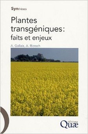 Plantes transgéniques, faits et enjeux