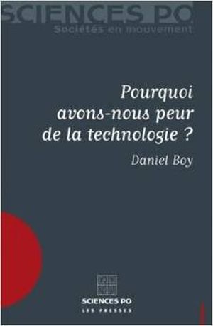 Pourquoi avons-nous peur de la technologie ?