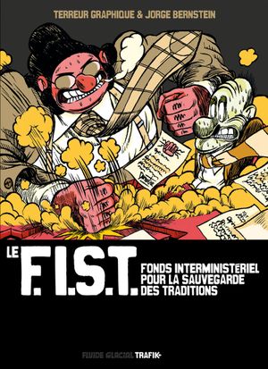 Le F.I.S.T. Front Interministériel de Sauvegarde des Traditions