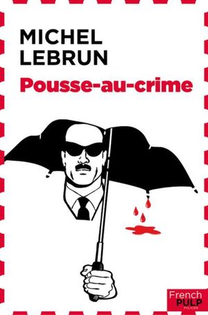 Pousse-au-crime