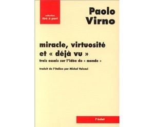 Miracle, virtuosité et déjà vu