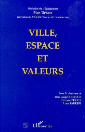 Ville espace et valeurs