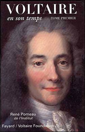 Voltaire en son temps,1