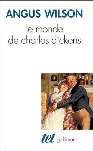 Le Monde de Charles Dickens