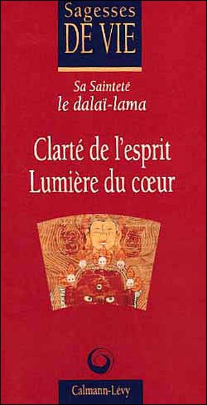 Clarté de l'esprit lumière du coeur