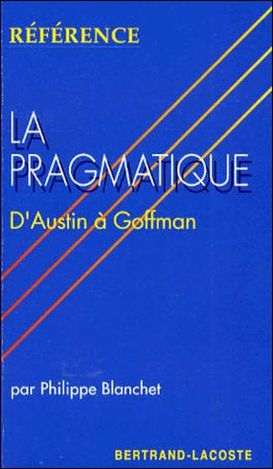 Pragmatique d'austin a goffman