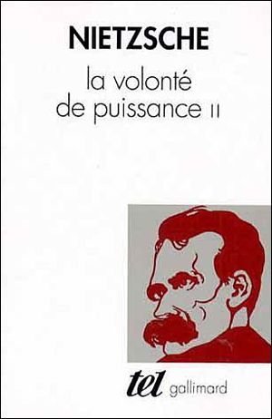 La Volonté de puissance, tome 2