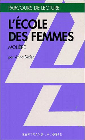 L'ecole des femmes de moliere