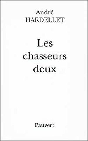 Les Chasseurs deux