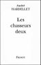 Les Chasseurs deux