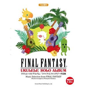 Final Fantasy Ukulele Solo Album: Music Selection from FINAL FANTASY