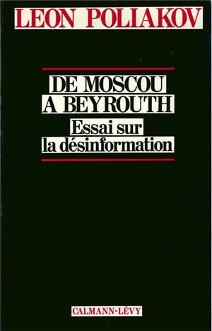 De Moscou à Beyrouth