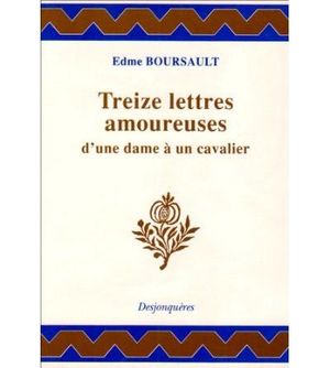 Treize lettres amoureuses d'une dame a un cavalier