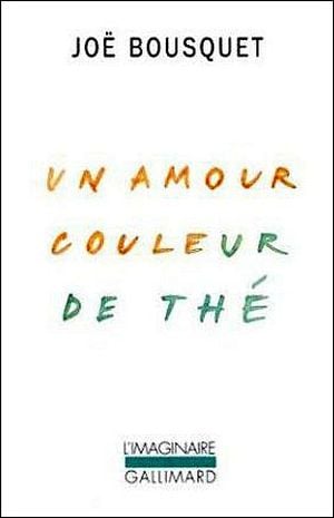 Un Amour couleur de thé