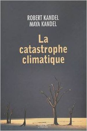 La catastrophe climatique