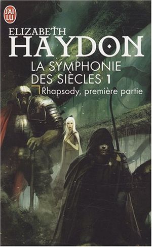 Rhapsody, première partie - La Symphonie des siècles, tome 1