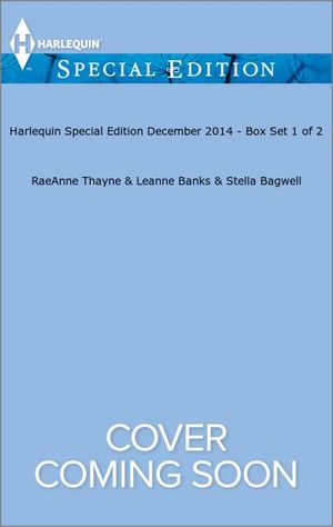 Harlequin Special Edition December 2014 - Box Set 1 of 2