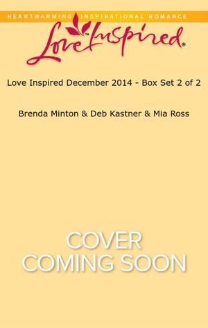 Love Inspired December 2014 - Box Set 2 of 2