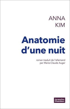 Anatomie d'une nuit