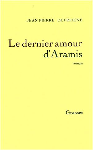 Le dernier amour d'Aramis