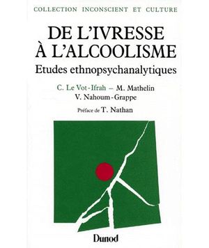 De l'ivresse à l'alcoolisme