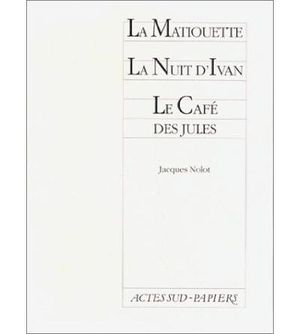 La matiouette nuit ivan cafe des jules